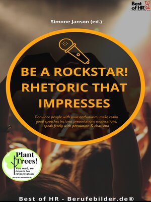 cover image of Be a rock star! Rhetoric that Impresses